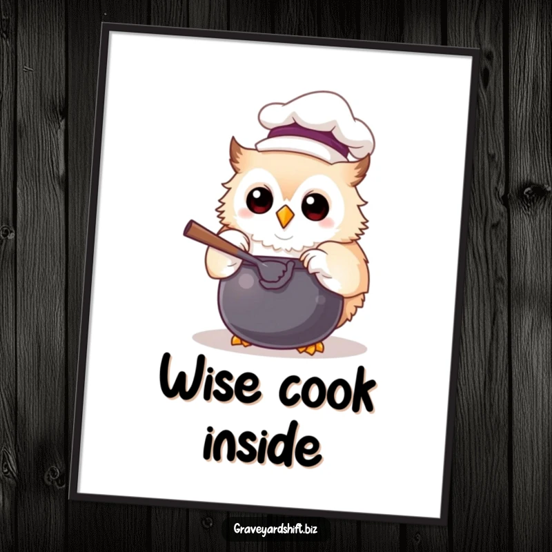 Funny chef owl poster featuring a tiny hat, joyfully stirring a cauldron, perfect whimsical kitchen wall art.