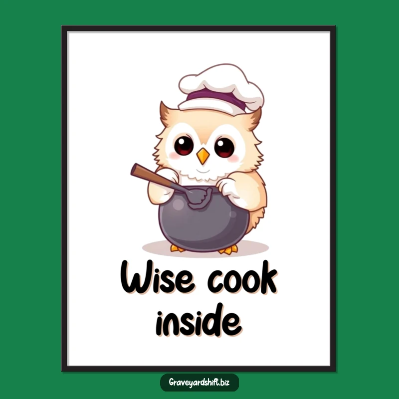 Funny Chef Owl Poster - Joyful Woodland Kitchen Art Print Gift