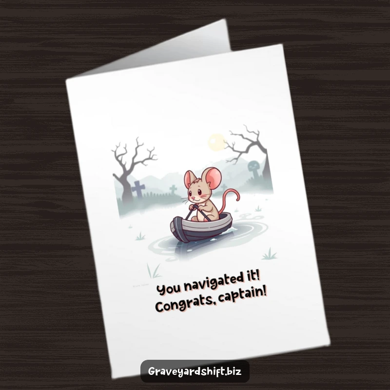 Funny Free Printable Congrats Card: A determined mouse navigates a tiny boat through a spooky misty graveyard lake.